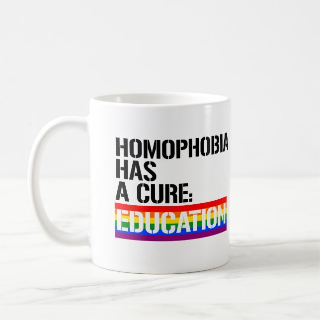 Homophobie hat ein Heilmittel: Bildung Kaffeetasse (Links)