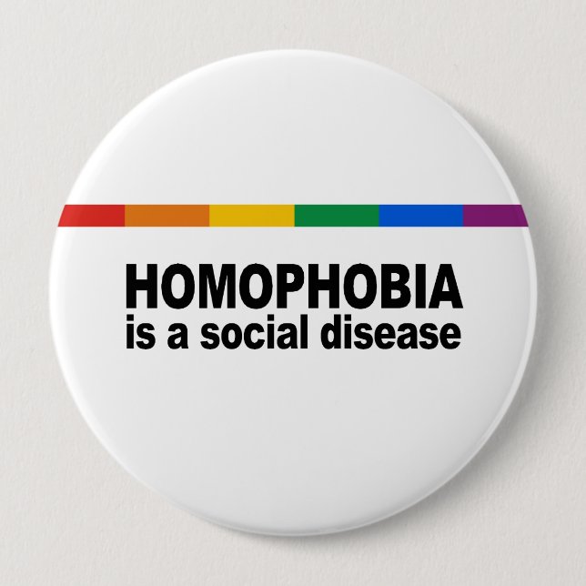Homophobie ist eine Sozialkrankheit Button (Vorderseite)