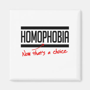 Homophobie ist eine Wahl Magnet