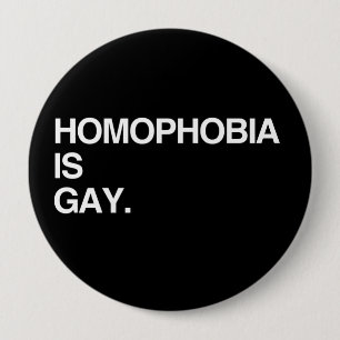 HOMOPHOBIE IST HOMOSEXUELL BUTTON
