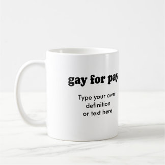 HOMOSEXUELLES FÜR LOHN KAFFEETASSE