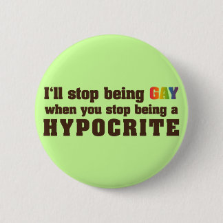 Homosexuelles gegen Heuchler Button