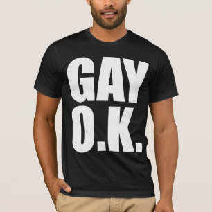 HOMOSEXUELLES O.K. T-Shirt