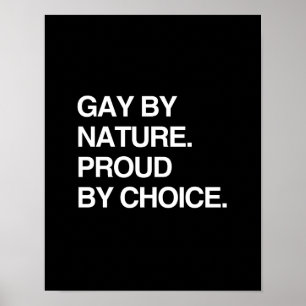 HOMOSEXUELLES VON NATUR AUS. STOLZ DURCH WAHL POSTER