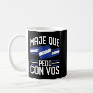Honduras Flag Catracho Pride Maje Que Pedo Con Vo Kaffeetasse