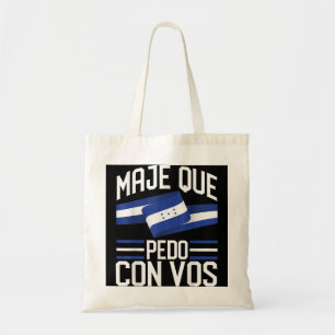 Honduras Flag Catracho Pride Maje Que Pedo Con Vo Tragetasche