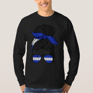 Honduras-Flagge Unordentliche Dutt-Frisur honduran T-Shirt