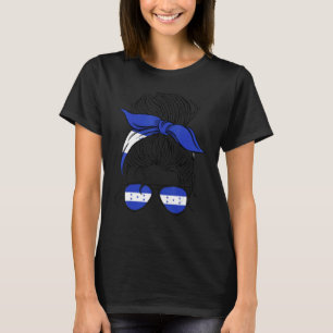 Honduras-Flagge Unordentlicher Dutt Haare Honduran T-Shirt