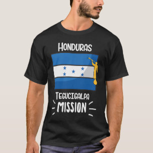 Honduras Tegucigalpa Mormone LDS-Mission Missionar T-Shirt