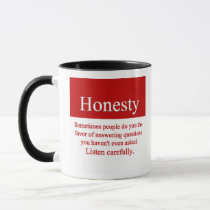 Honesty Mug