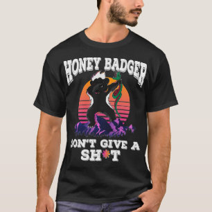 Honey Badger Dont geben ein Design Dabbing Tier T-Shirt
