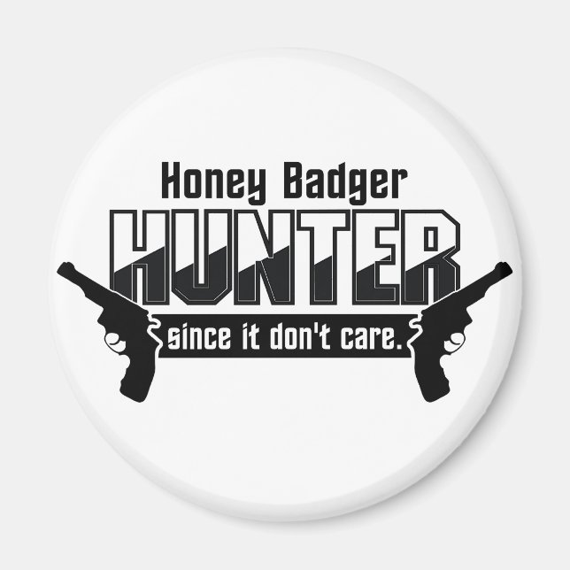 Honey Badger Hunter Magnet (Vorne)
