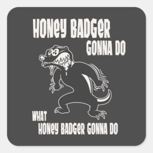 Honey Badger Quadratischer Aufkleber