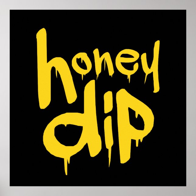 honey dip poster (Vorne)