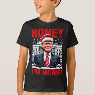 Honey, ich bin zu Hause! Lustiger Weihnachten Trum T-Shirt