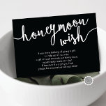 Honeymoon Wish Fund, Black and White Begleitkarte<br><div class="desc">Flitterwochen wünschen Hochzeitskarte. Sie können die Farben des Schriftartes ändern (Schwarz und Weiß) und Ihre Wünsche für Hochzeitsfeiertage oder Flitterwochen mit den Details des Fond-Fonds versehen. #TeeshaDerrick</div>