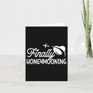 Honeymoonin Bride Groom Honey Karte