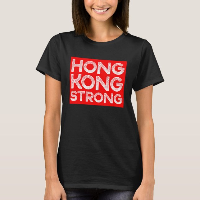 Hong Kong Strong Support HK Free Hong Kong Protest T-Shirt (Vorderseite)