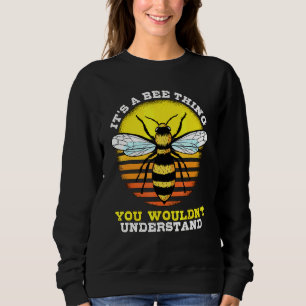 Honigbienen Bienenhalter zitieren ihre Bienenart Sweatshirt
