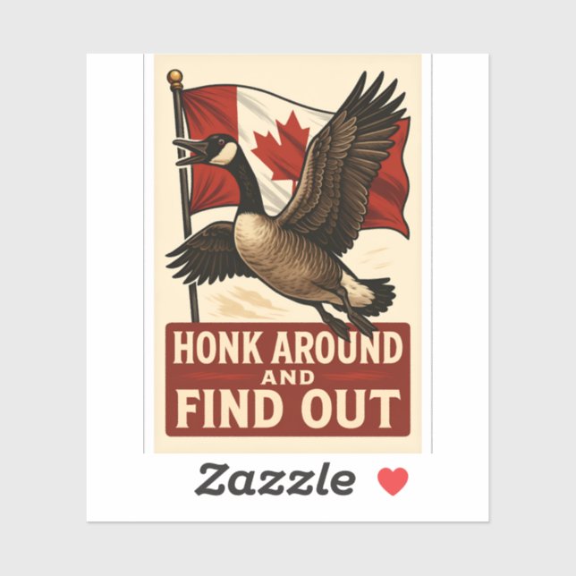 Honk Around und Find Out 🇨🇦 Aufkleber (Blatt)