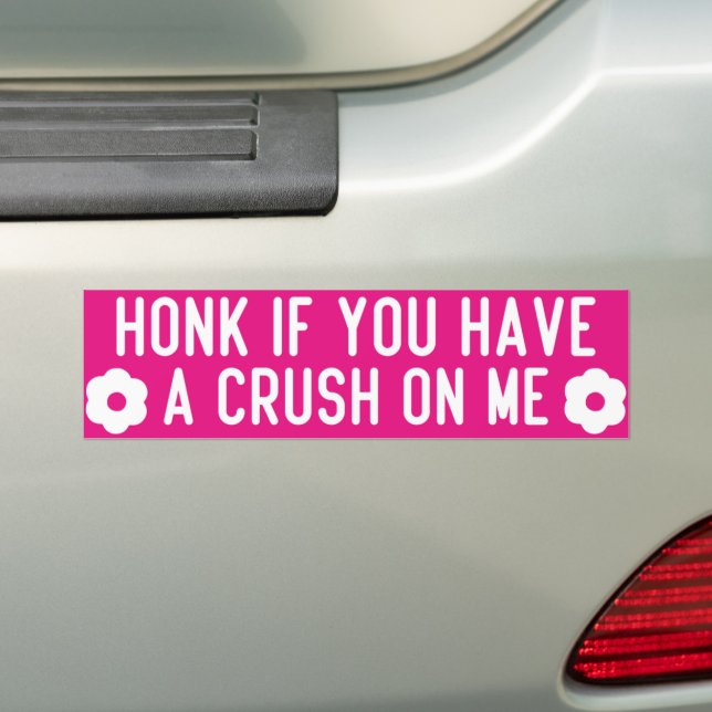 honk if you have a crush on me autoaufkleber (Auf Auto)