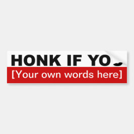 honk-if-you-template-02 autoaufkleber