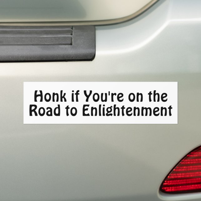 Honk if You're on the Road to Enlightenment Autoaufkleber (Auf Auto)