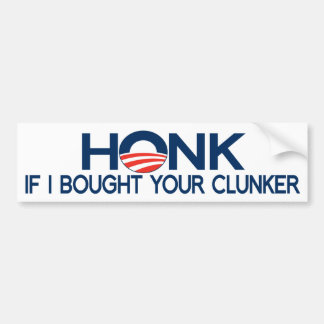 Honk, wenn ich Ihren Clunker kaufte Autoaufkleber