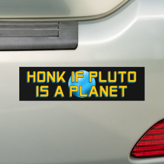 Honk, wenn Pluto ein Planet ist - Funny Astronomie Autoaufkleber