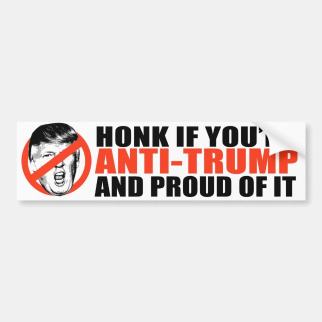Honk, wenn Sie Anti-Trumpf und auf es stolzes sind Autoaufkleber (Vorne)