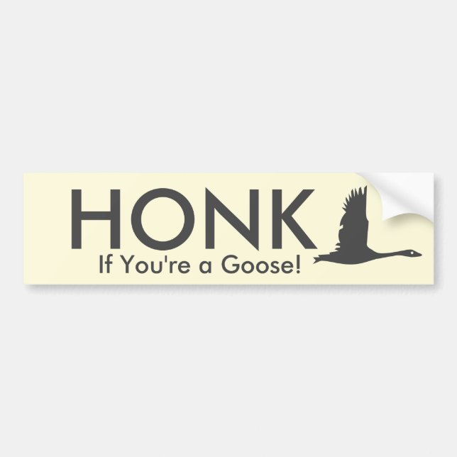 HONK, wenn Sie eine Gans sind! Autoaufkleber (Vorne)
