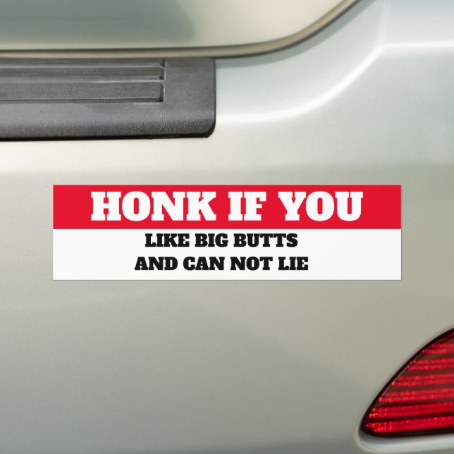 HONK, WENN SIE GROSSE HINTERN MÖCHTEN UND KEINE LI AUTOAUFKLEBER (Auf Auto)