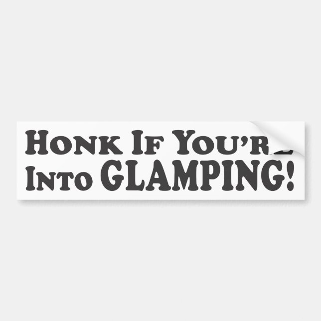 Honk, wenn Sie in Glamping sind! - Autoaufkleber (Vorne)