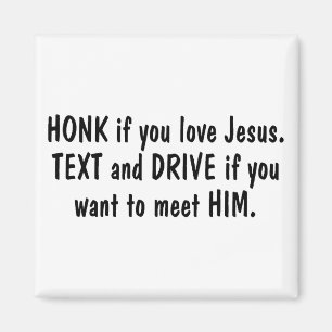 Honk wenn Sie Liebe-Jesustext und -antrieb, wenn Magnet