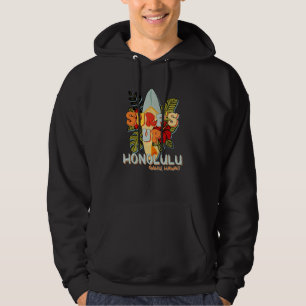 Honolulu Hawaii Surfing Ocean Beach Hawaiian Islan Hoodie