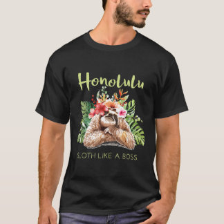 Honolulu Sloth wie ein Boss Vacation Souvenir Gesc T-Shirt