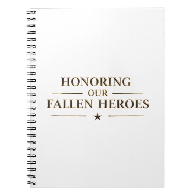 Honoring our fallen heroes / Cuaderno Notizblock (Vorderseite)