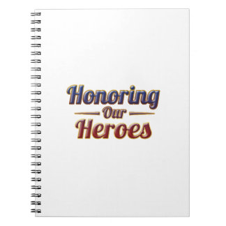 Honoring Our Heroes / Cuaderno Notizblock