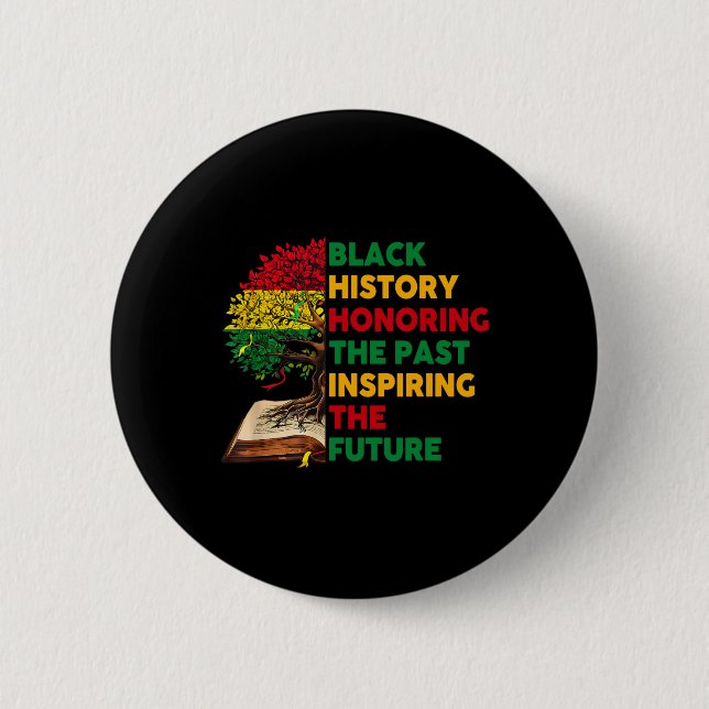 Honoring Past Inspiring Future Men Women Black His Button (Vorderseite)