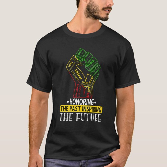 Honoring Past Inspiring Future Power Fist Hand Bla T-Shirt (Vorderseite)