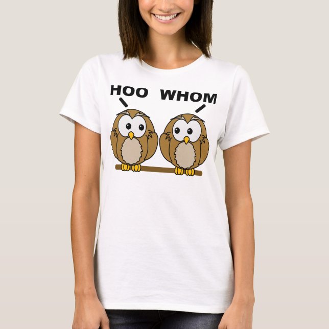 Hoo Whom Grammar Owls Funny T - Shirt (Vorderseite)