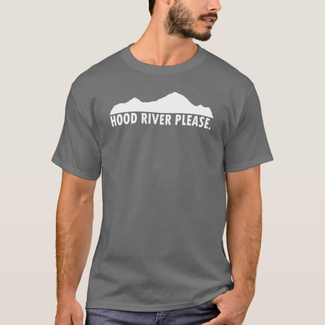 Hood River Oregon Bitte T-Shirt (Vorderseite)
