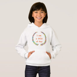 Hoodie "I am a child of God".