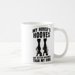 Hoof Care Funny Horse Sprichwort Reitsport Kaffeetasse