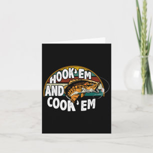Hook Em Cook Em Fishing Lover Vintag Fisherman Karte