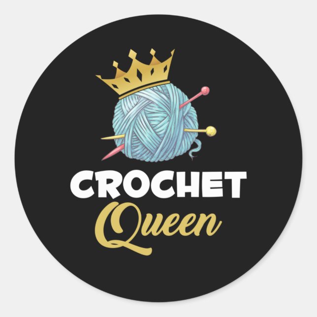 Hook Queen Crafting Yarn Crocheter Humor Runder Aufkleber (Vorderseite)