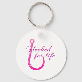 Hooked for Life Pink Fishing Hook Schlüsselanhänger