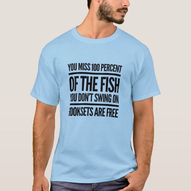 Hooksets Are Free Bass Fishing T-Shirt (Vorderseite)