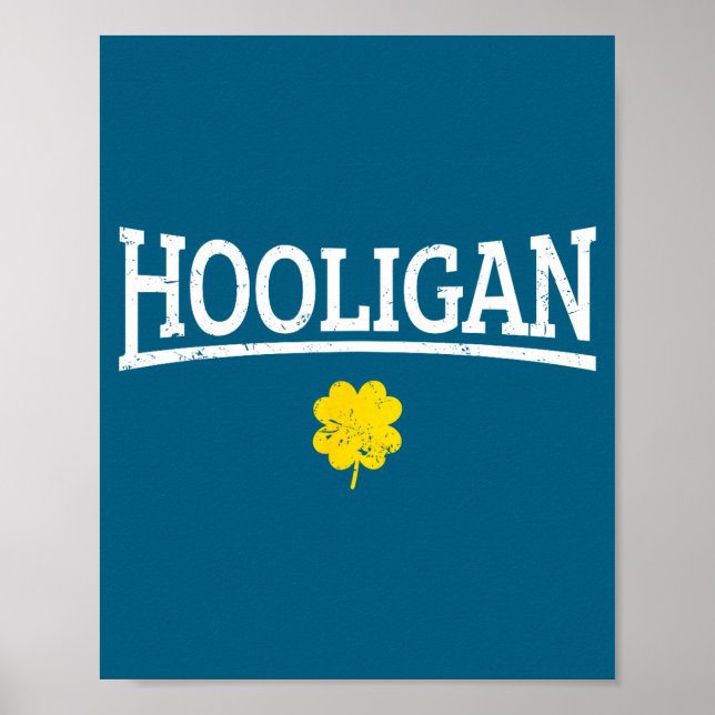 Hooligan Irish St. Patricks Day  Poster (Vorne)