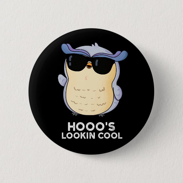 Hooos Blick Coole Funny Owl Pun Dark BG Button (Vorderseite)